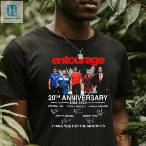 Official Entourage 20Th Anniversary 2004 2024 Thank You For The Memories Signatures Shirt hotcouturetrends 1 3