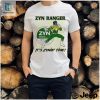 Zyn Ranger Its Zynin Time Shirt hotcouturetrends 1