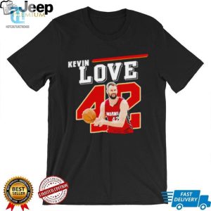 Kevin Love 42 Miami Heat Basketball Shirt hotcouturetrends 1 3