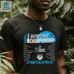 2024 Ncaa Bowling Championship The Road To Allen Park Mi Shirt hotcouturetrends 1 3