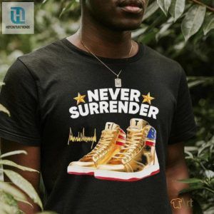 Trump Never Surrender Shoes 2024 Signature Shirt hotcouturetrends 1 3