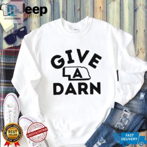 Give A Darn Nebraska State Shirt hotcouturetrends 1 2