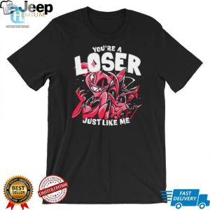 Loser Baby Character Youre A Loser Just Like Me Shirt hotcouturetrends 1 3