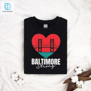 Heart Baltimore Strong Shirt hotcouturetrends 1 2