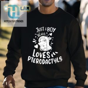 Just A Boy Who Loves Pterodactyls Shirt hotcouturetrends 1 2