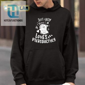 Just A Boy Who Loves Pterodactyls Shirt hotcouturetrends 1 3