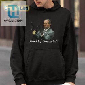 Chris Curtis Oj Simpson Mostly Peaceful Shirt hotcouturetrends 1 3