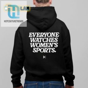 Jason Sudeikis Everyone Watches Womens Sports Hoodie hotcouturetrends 1 2