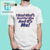 I Want Whats Best For Him And Its Me Shirt hotcouturetrends 1