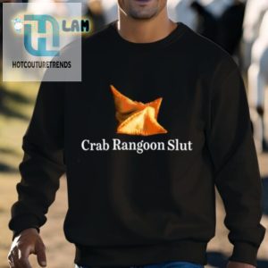 Crab Rangoon Slut Shirt hotcouturetrends 1 2