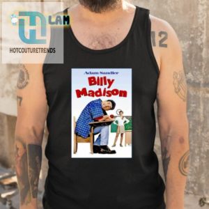 Justin Boldaji Adam Sandler Billy Madison Poster Shirt hotcouturetrends 1 4