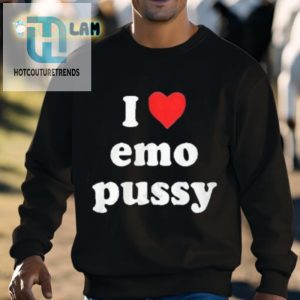 Pikaro I Love Emo Pussy Shirt hotcouturetrends 1 2