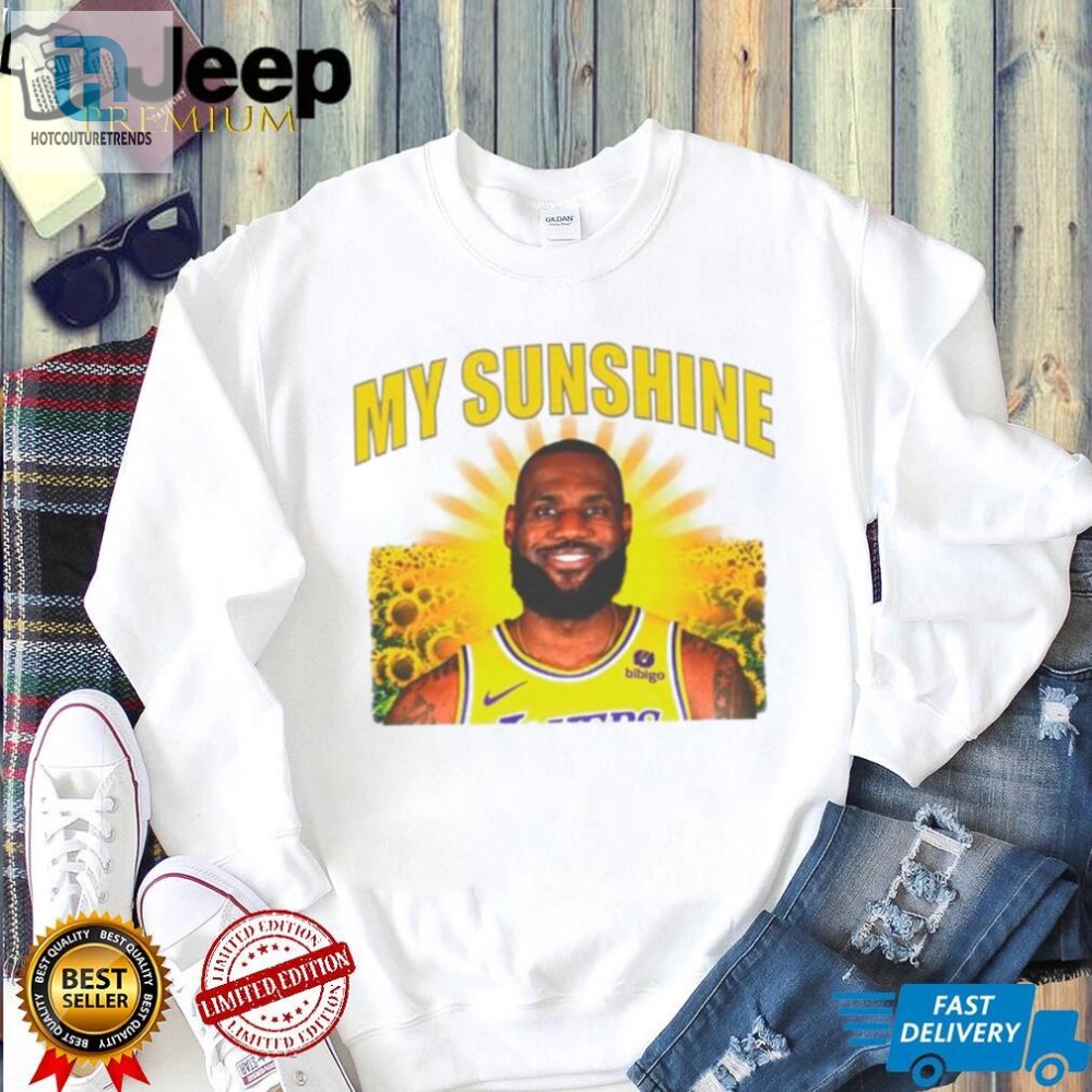 Lebron James Los Angeles Lakers My Sunshine Shirt 