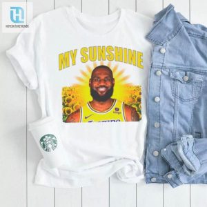 Lebron James Los Angeles Lakers My Sunshine Shirt hotcouturetrends 1 3