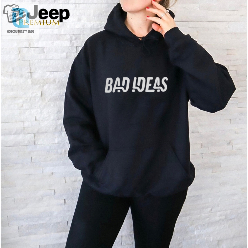 Bad Ideas Merch Logo T Shirt 
