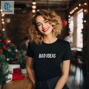 Bad Ideas Merch Logo T Shirt hotcouturetrends 1 2