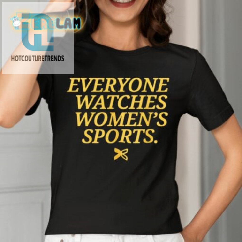 Ted Lasso Everyone Watches Womens Sports Shirt 