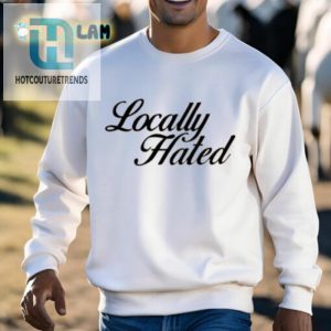 Madison Denye Locally Hated Shirt hotcouturetrends 1 2