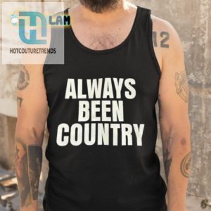 Beyonce Cowboy Carter Always Been Country Shirt hotcouturetrends 1 4