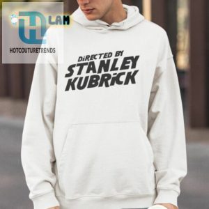Directed By Stanley Kubrick Shirt hotcouturetrends 1 3