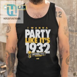 Rusty Rueff I Wanna Party Like Its 1932 Shirt hotcouturetrends 1 4