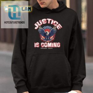 Justice Is Coming Trump 2024 Shirt hotcouturetrends 1 3