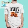 Onion Rings I Too Am Better When Battered Shirt hotcouturetrends 1