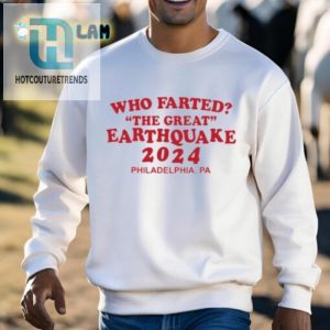 Who Farted The Great Earthquake 2024 Shirt hotcouturetrends 1 2