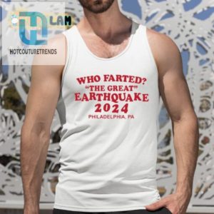 Who Farted The Great Earthquake 2024 Shirt hotcouturetrends 1 4