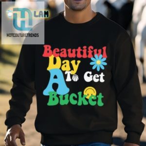 Jake Laravia Beautiful Day To Get A Bucket Shirt hotcouturetrends 1 2