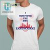 New York I Survived The Nyc Earthquake April 5Th 2024 Shirt hotcouturetrends 1