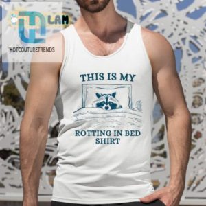 This Is My Rotting In Bed Shirt hotcouturetrends 1 4