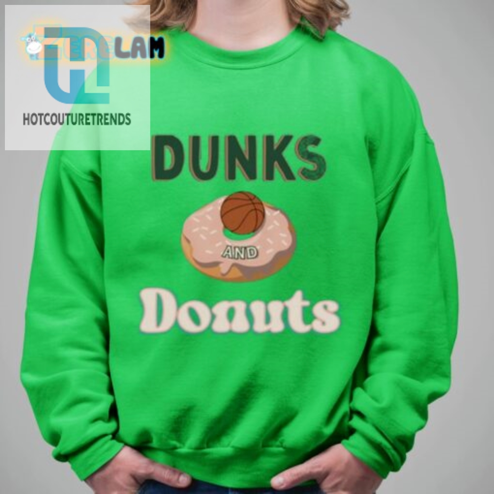 Dunks And Donuts Shirt 