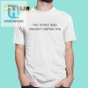 My Notes App Doesnt Define Me Shirt hotcouturetrends 1