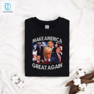 Trump Mug Shot Make America Great Again Shirt hotcouturetrends 1 2