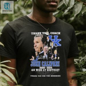 Thank You Coach John Calipari 2009 2024 410 Wins At Kentucky Thank You For The Memories Signature T Shirt hotcouturetrends 1 3