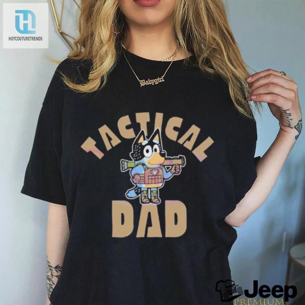 Tactical Dad Bandit Heeler Bluey Father Shirt 