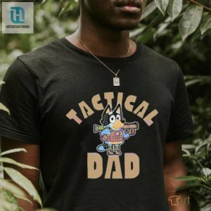 Tactical Dad Bandit Heeler Bluey Father Shirt hotcouturetrends 1 3