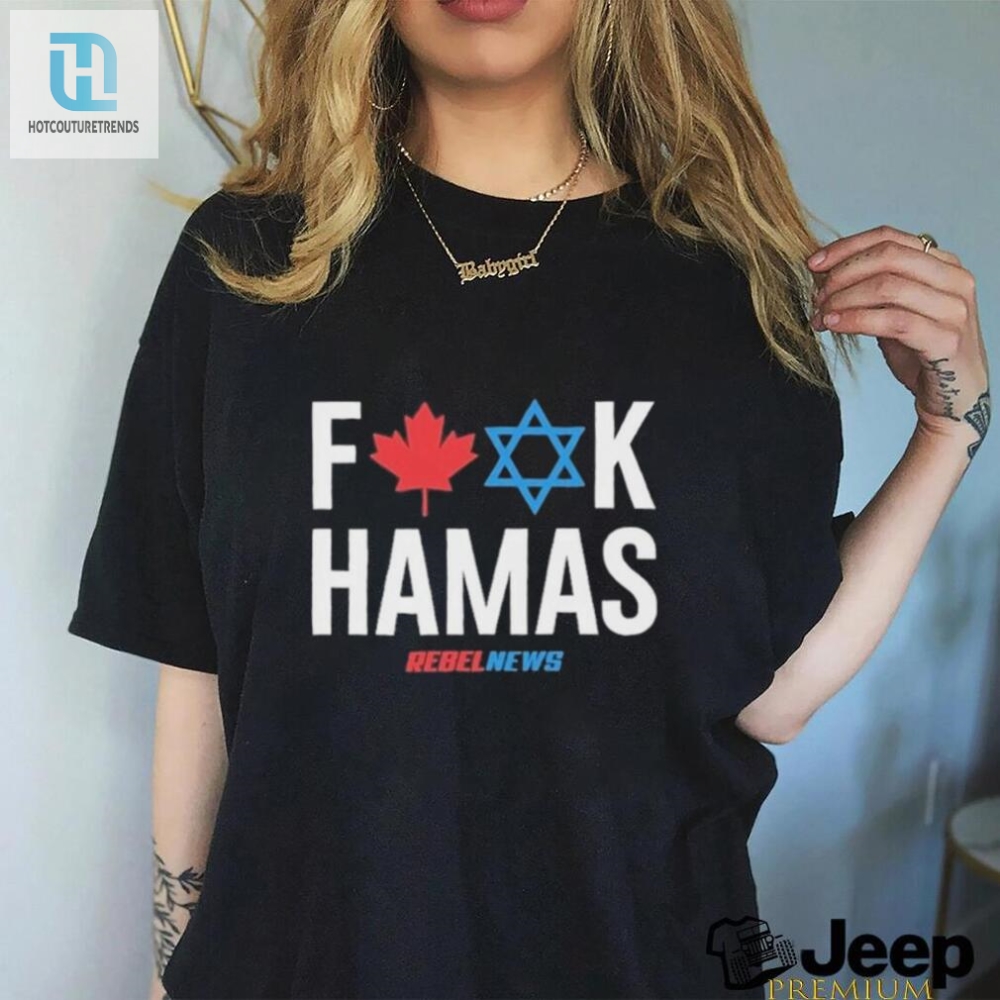 Rebelnews Fuck Hamas Shirt 