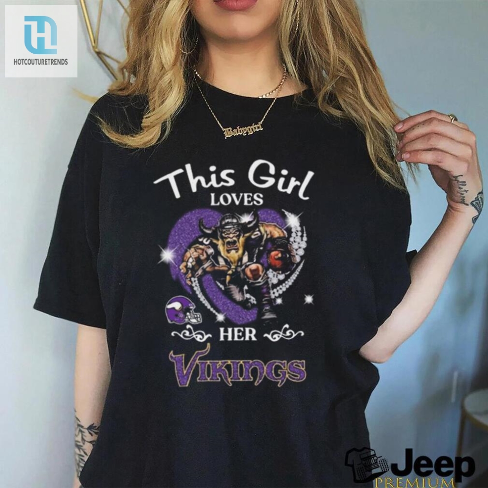 This Girl Loves Her Minnesota Vikings Hearts Diamond Mascot 2024 Shirt 