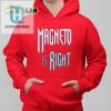 Magneto Is Right Shirt hotcouturetrends 1