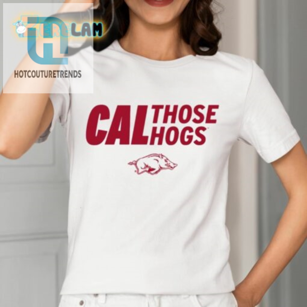 Arkansas Cal Those Hogs Shirt 