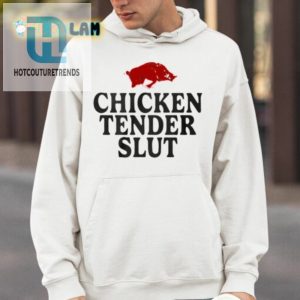 Chicken Tender Slut Slobbering Hog Shirt hotcouturetrends 1 3