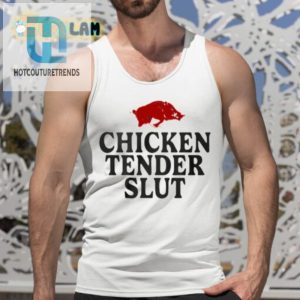 Chicken Tender Slut Slobbering Hog Shirt hotcouturetrends 1 4