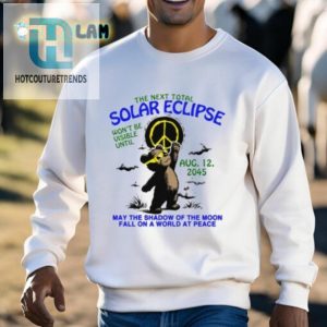 The Next Total Solar Eclipse Wont Be Visible Until Aug 12 2045 Shirt hotcouturetrends 1 2