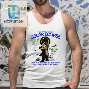 The Next Total Solar Eclipse Wont Be Visible Until Aug 12 2045 Shirt hotcouturetrends 1 4