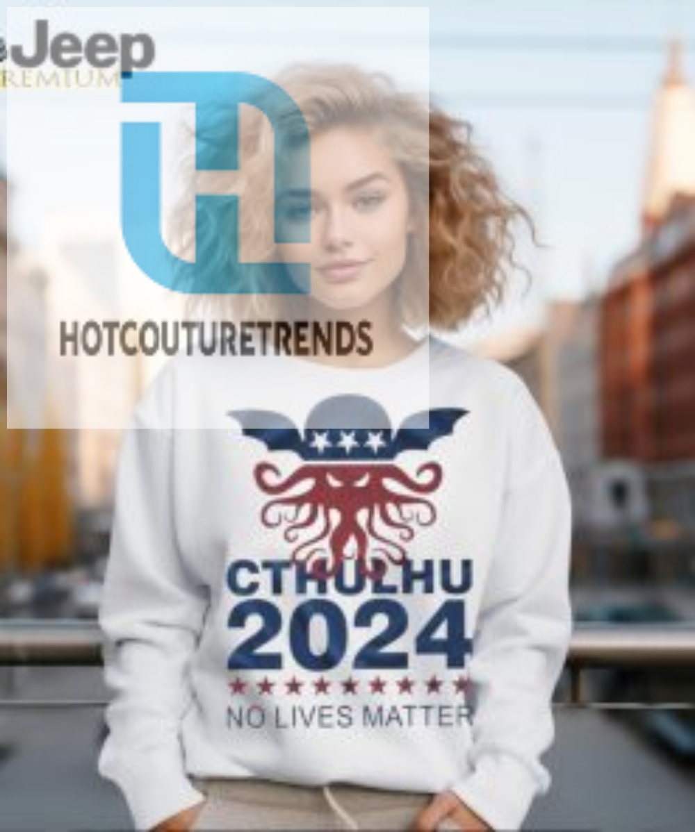 Cthulhu 2024 No Lives Matter Shirt 