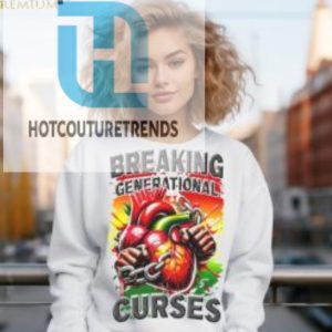 Breaking Generational Curses Shirt hotcouturetrends 1 4