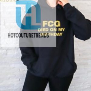 Official Brooke Eyler Wearing Fcg Died On My Birthday T Shirt hotcouturetrends 1 2