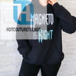 Magneto Is Right T Shirt hotcouturetrends 1 2